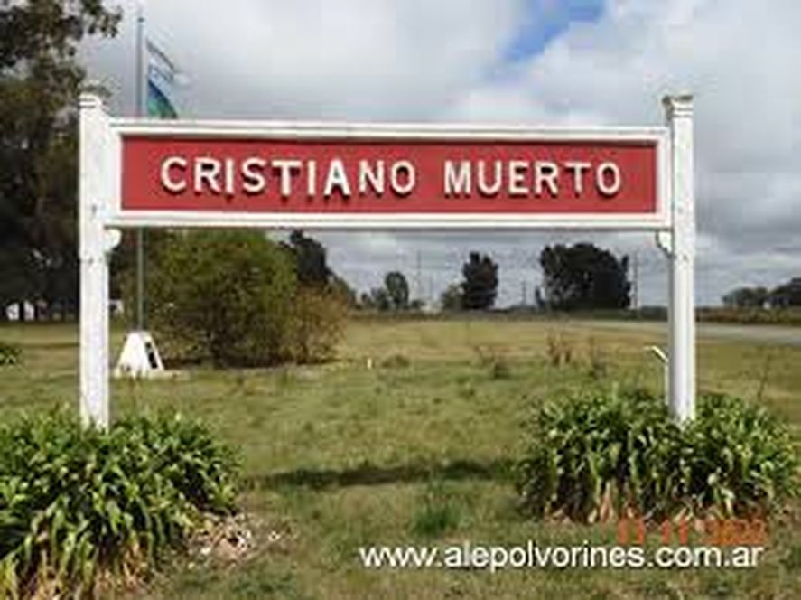 Cristiano Muerto, quizás una de las localidades (en realidad un paraje) de la provincia de Buenos Aires que más asombro provoca por su nombre