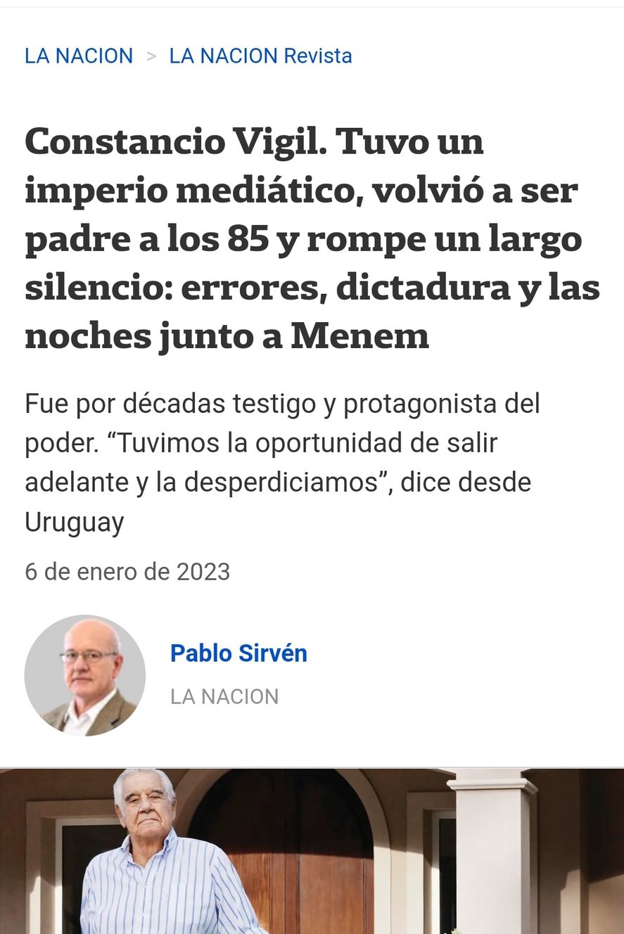 La entrevista de Pablo Sirvén en el diario La Nación al empresario de medios Constancio C. Vigil ante la cual tuvo respuestas contradictorias sobre su deseo de honestidad de los argentinos 