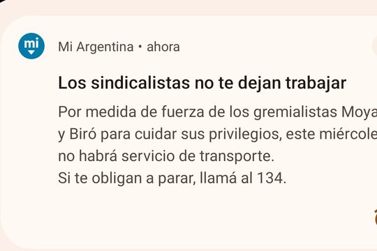 el gobierno denuncia a sindicalistas: mensaje en la app mi argentina y altavoces en estaciones de tren