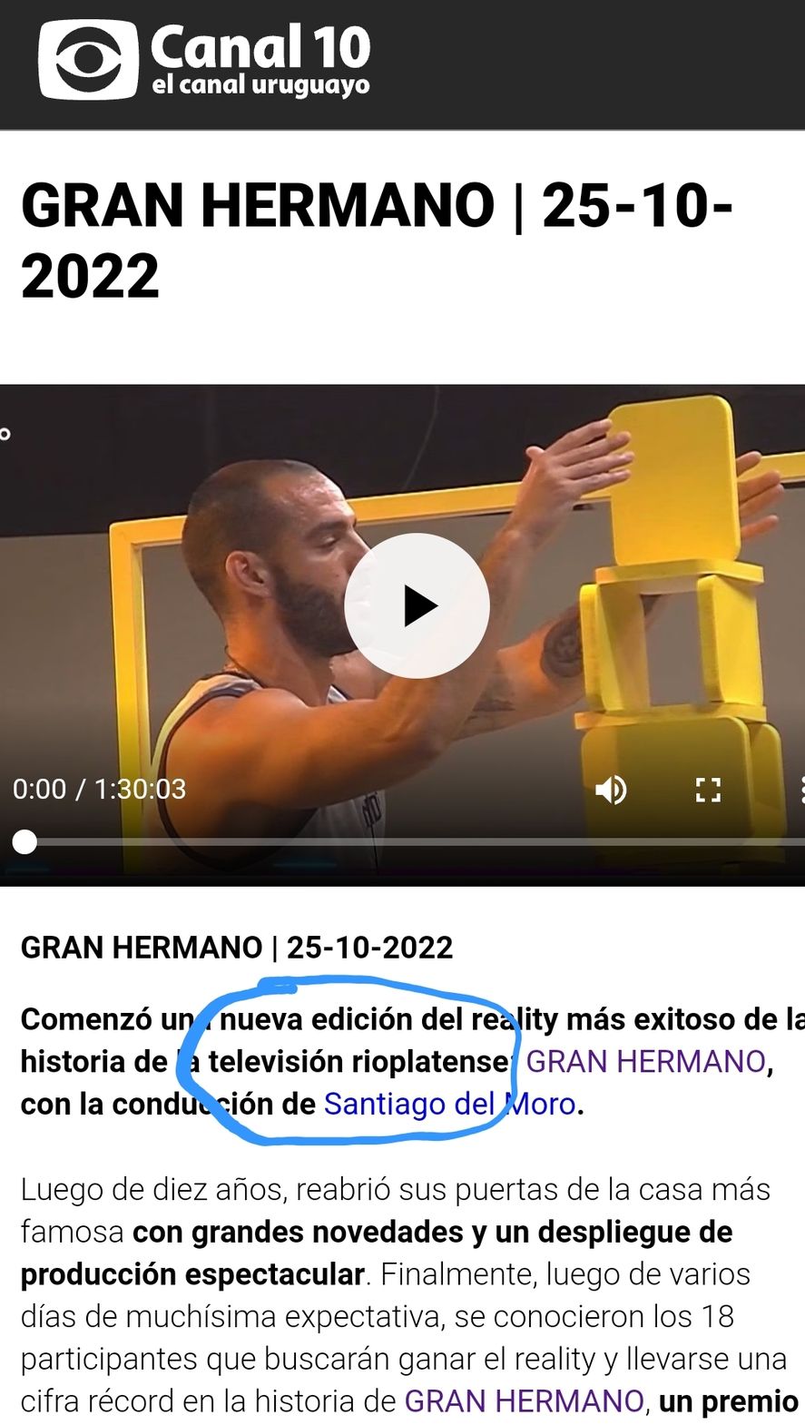 En su portal web el Canal 10 de Uruguay habla acerca de la 