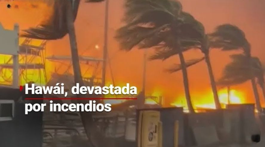 El Apocalipsis de Hawaii: Cómo los incendios arrasaron un paraíso
