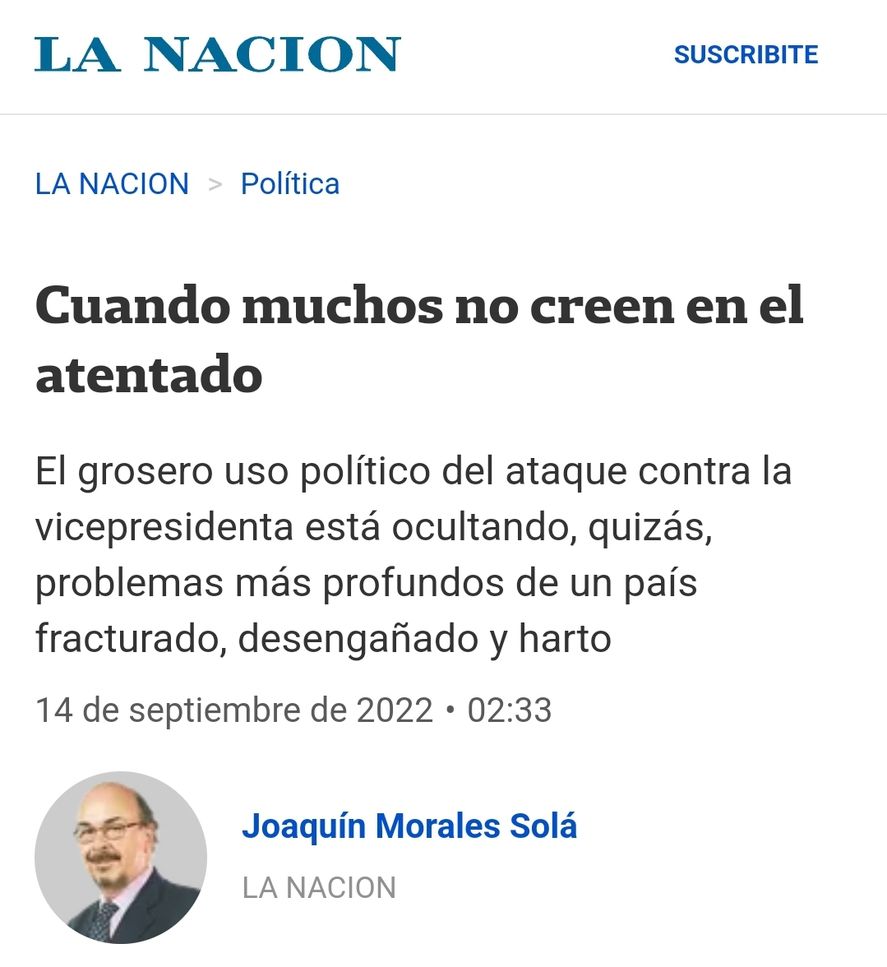 El artículo de La Nación en el que Joaquín Morales Solá instala la duda de un supuesto autoatentado de la Vicepresidenta Cristina Kirchner para victimizarse 