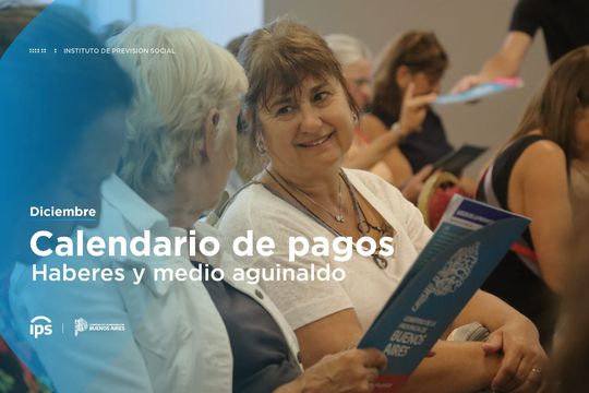 El Instituto de Previsión Social (IPS) de la provincia de Buenos Aires informó las fechas de pago del medio aguinaldo y los haberes de diciembre.