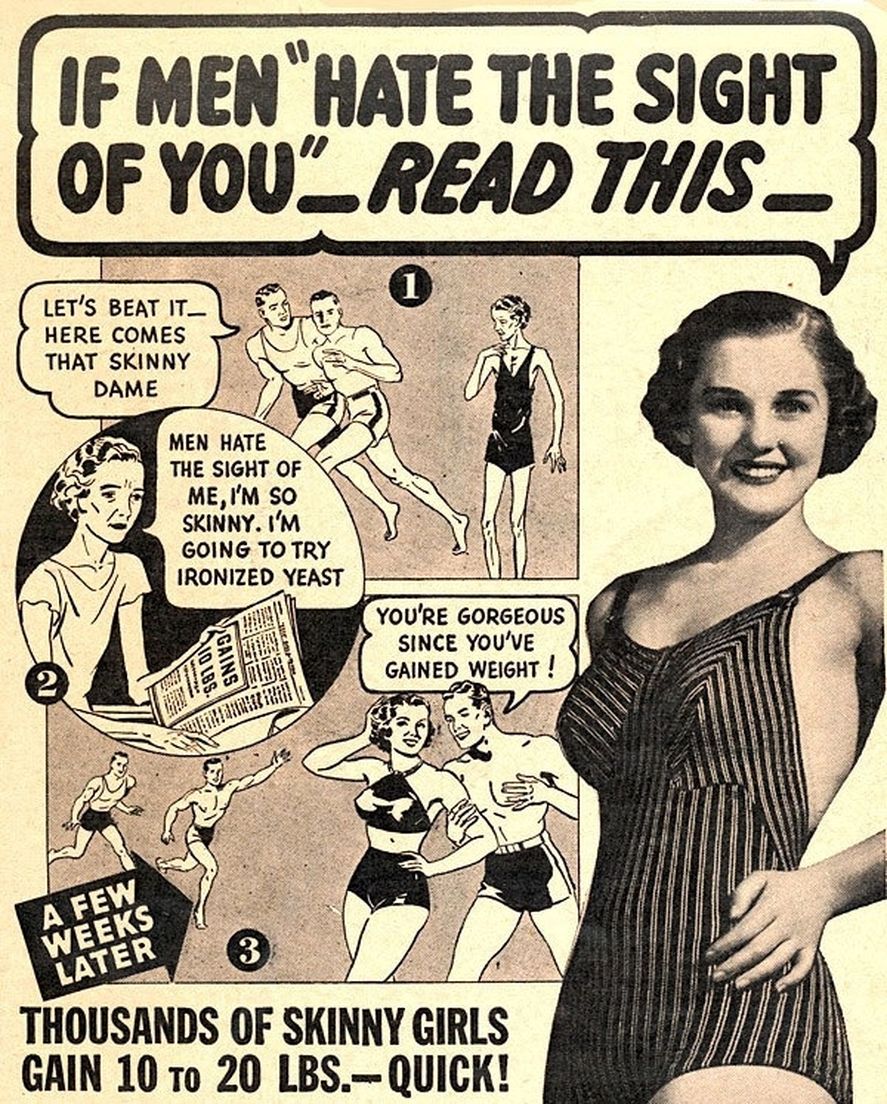 Publicidad 1930, "si los hombres odian como te ves lee esto". En aquel entonces el ideal de belleza femenino postulaba una mujer con curvas, el objetivo de la publicidad era convencer a las mujeres de consumir un producto para ganar peso, verse m&aacute;s atractivas y con ello ganar miradas masculinas.&nbsp;