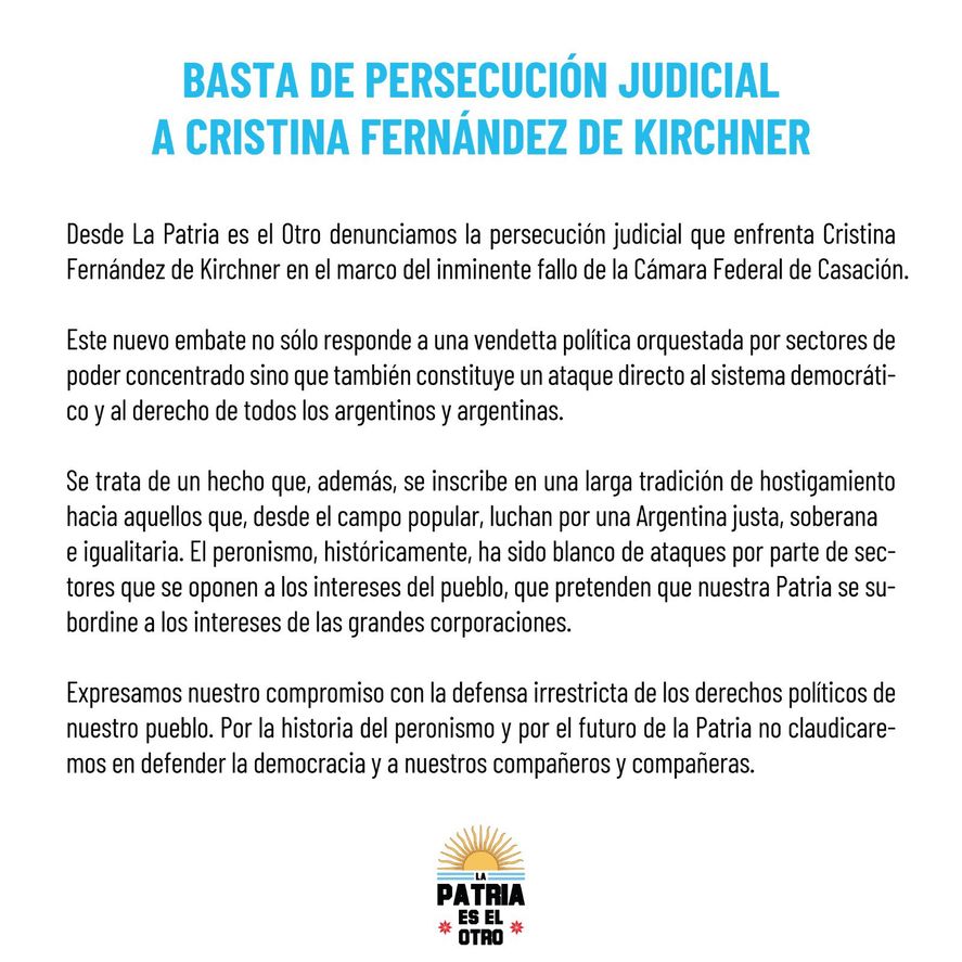 El comunicado de La Patria es el Otro, organizaci&oacute;n liderada por Andr&eacute;s Larroque, denunciando lawfare contra Cristina Kirchner.