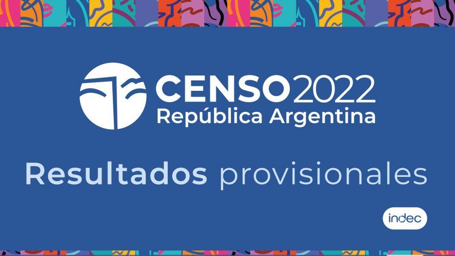 El INDEC confirmó la fecha en la que dará a conocer resultados provisorios del Censo Nacional 2022.