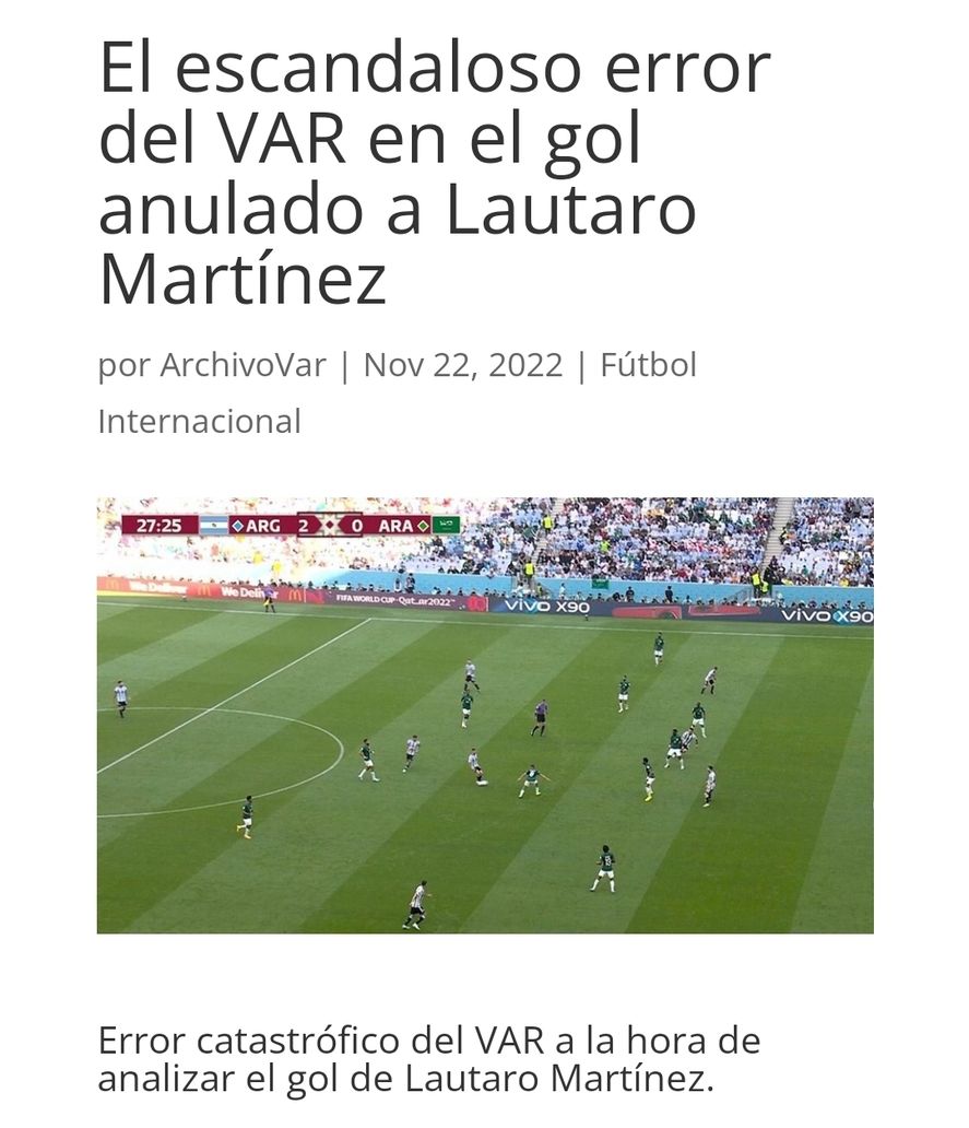 El análisis que realiza un sitio español especializado en VAR de la jugada que había terminado en gol para la selección argentina en el debut del Mundial de Qatar 2022. Hablan de "escandalo y catástrofe". 
