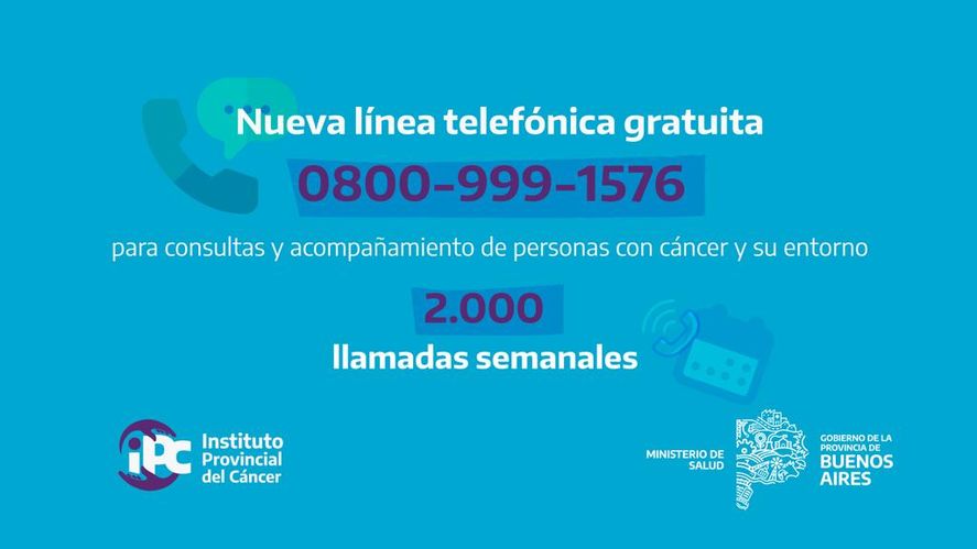 Se trata de una línea telefónica que también brindará acompañamiento a pacientes y familiares con cáncer en la provincia de Buenos Aires.